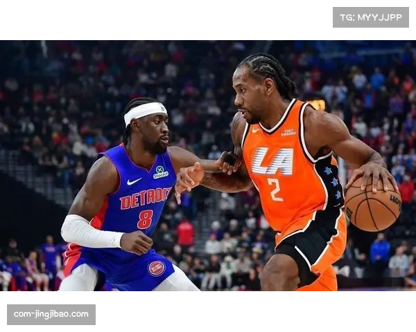 魔术末节防守强度提升 关键回合包夹伦纳德致快船绝杀失败 魔术末节防守强度提升 关键回合包夹伦纳德致快船绝杀失败