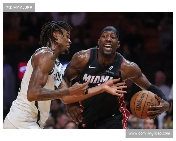 热火祭出阿德巴约+韦尔双塔组合锁定胜局，首节2-3联防致篮网单节5次失误